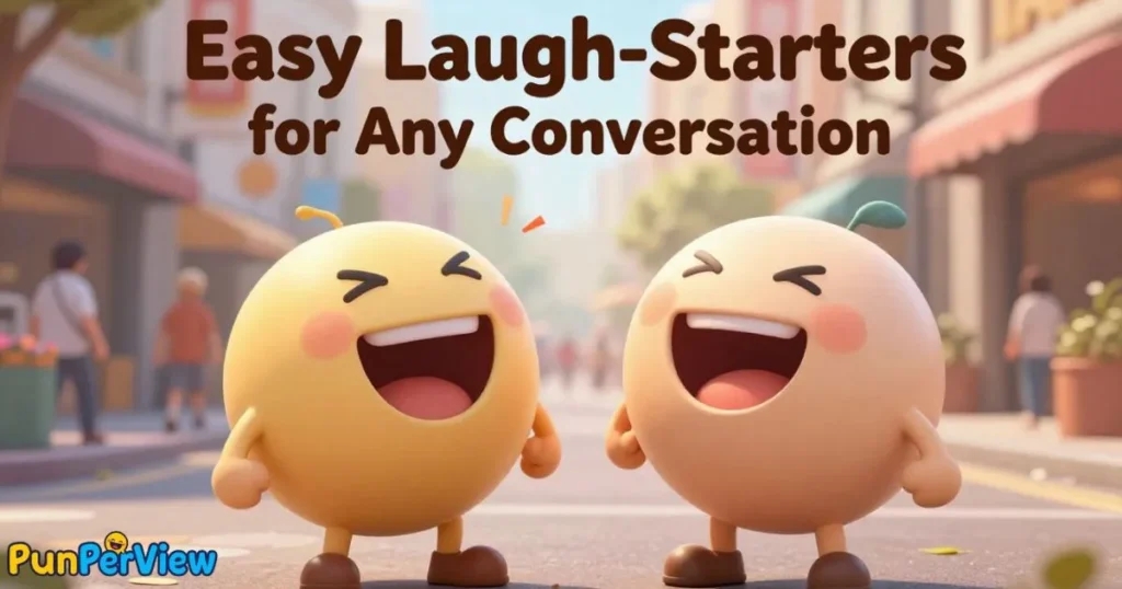 Easy Laugh-Starters 