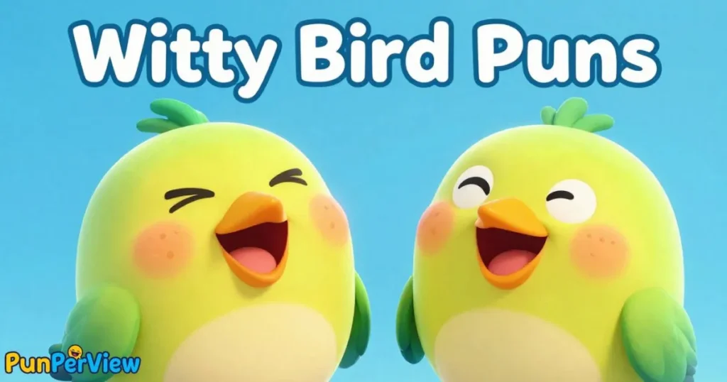 Witty Bird Puns
