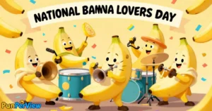 National Banana Lovers Day