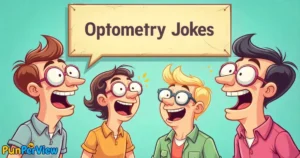 Optometry Jokes