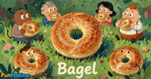Bagel Puns