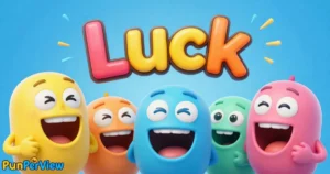 Luck Puns